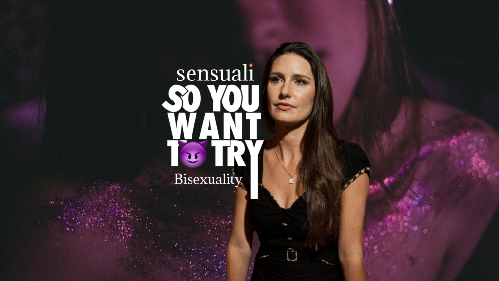 So you want to try Bisexuality: featuring Genevieve LeJeune