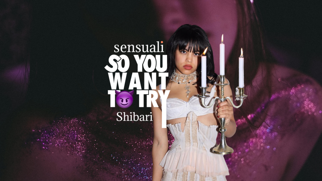 So you want to try Shibari: featuring Marie Sauvage