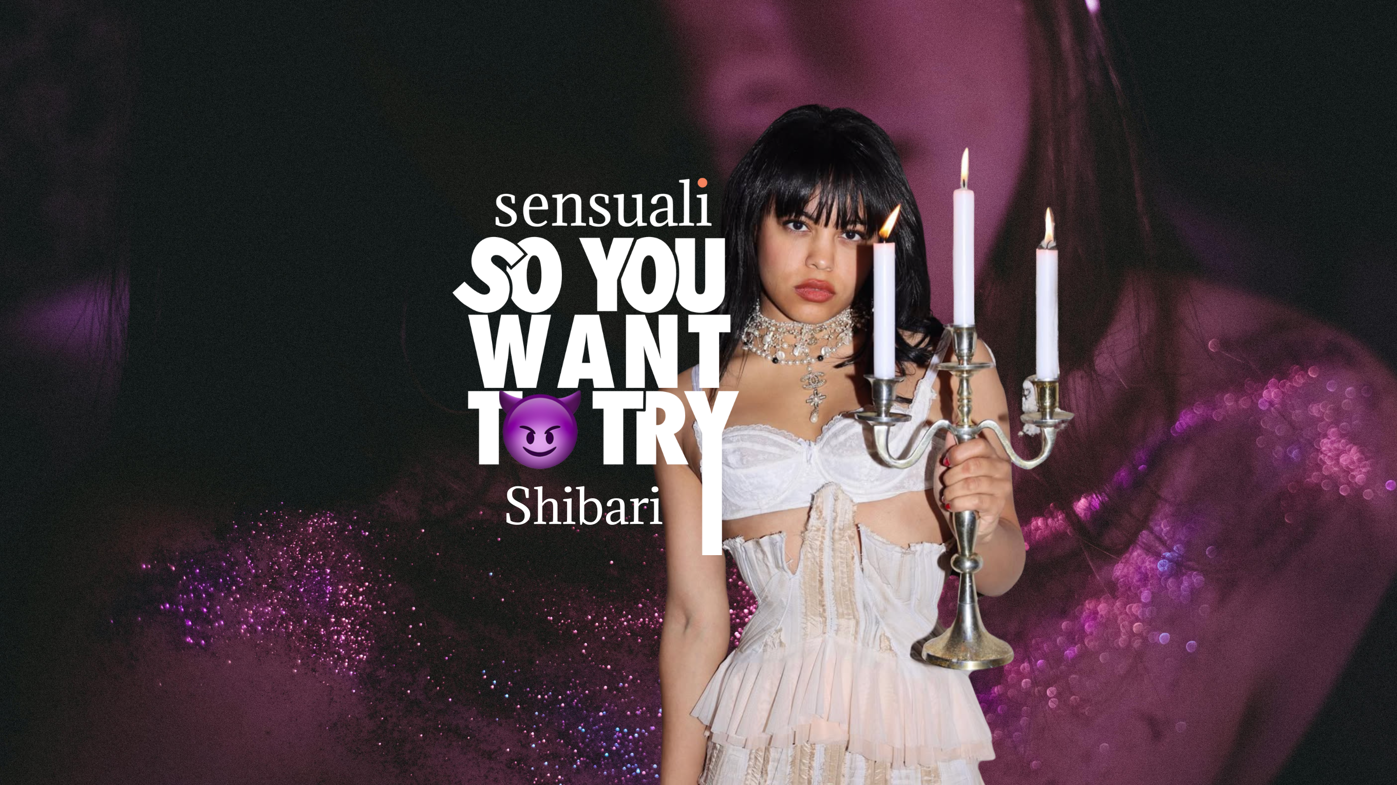 So you want to try Shibari: featuring Marie Sauvage