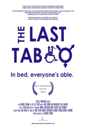 Poster for The Last Taboo 2013 documentary about sex and disability.